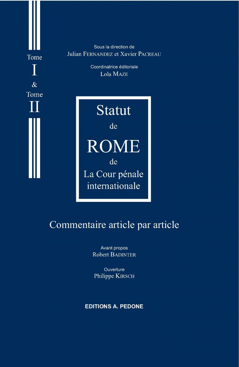 Statut de Rome de la Cour Pénale internationale - Editions Pedone