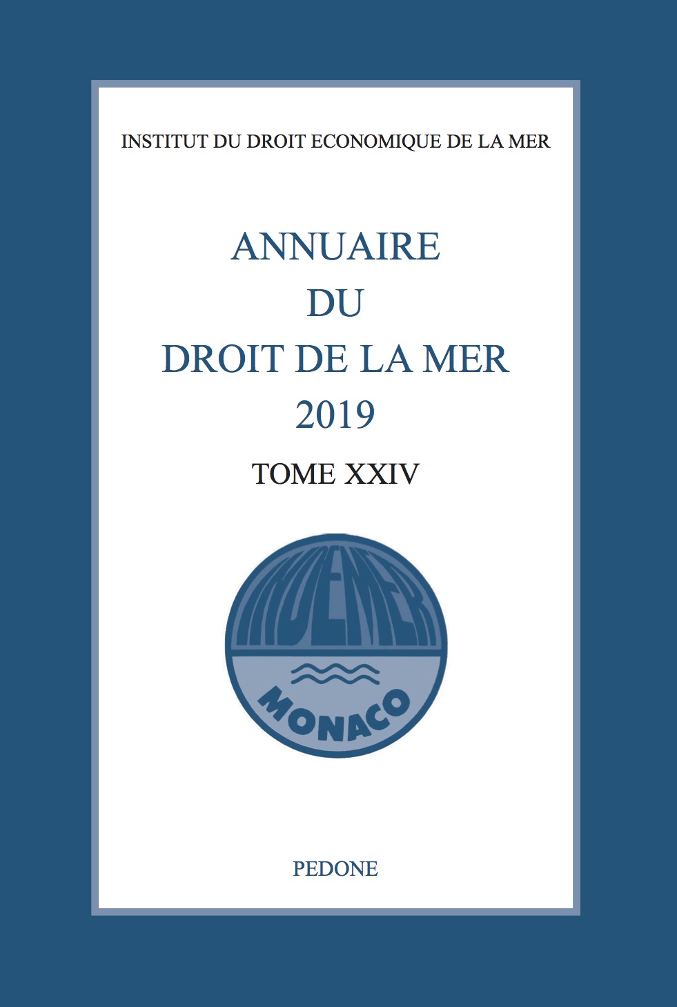 Annuaire Du Droit De La Mer Tome 24 Editions Pedone 5974