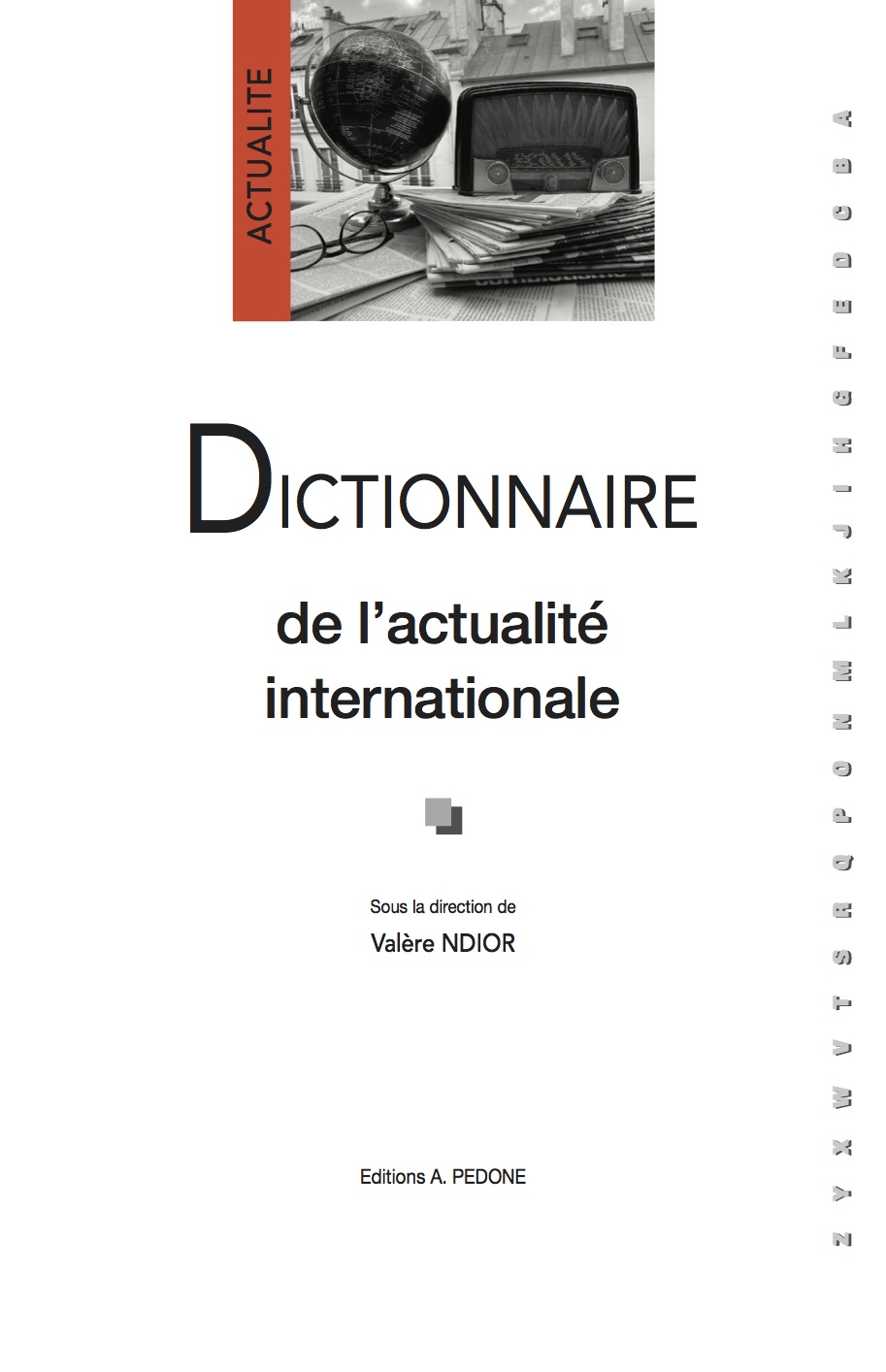 Dictionnaire de l'actualité internationale - Editions Pedone