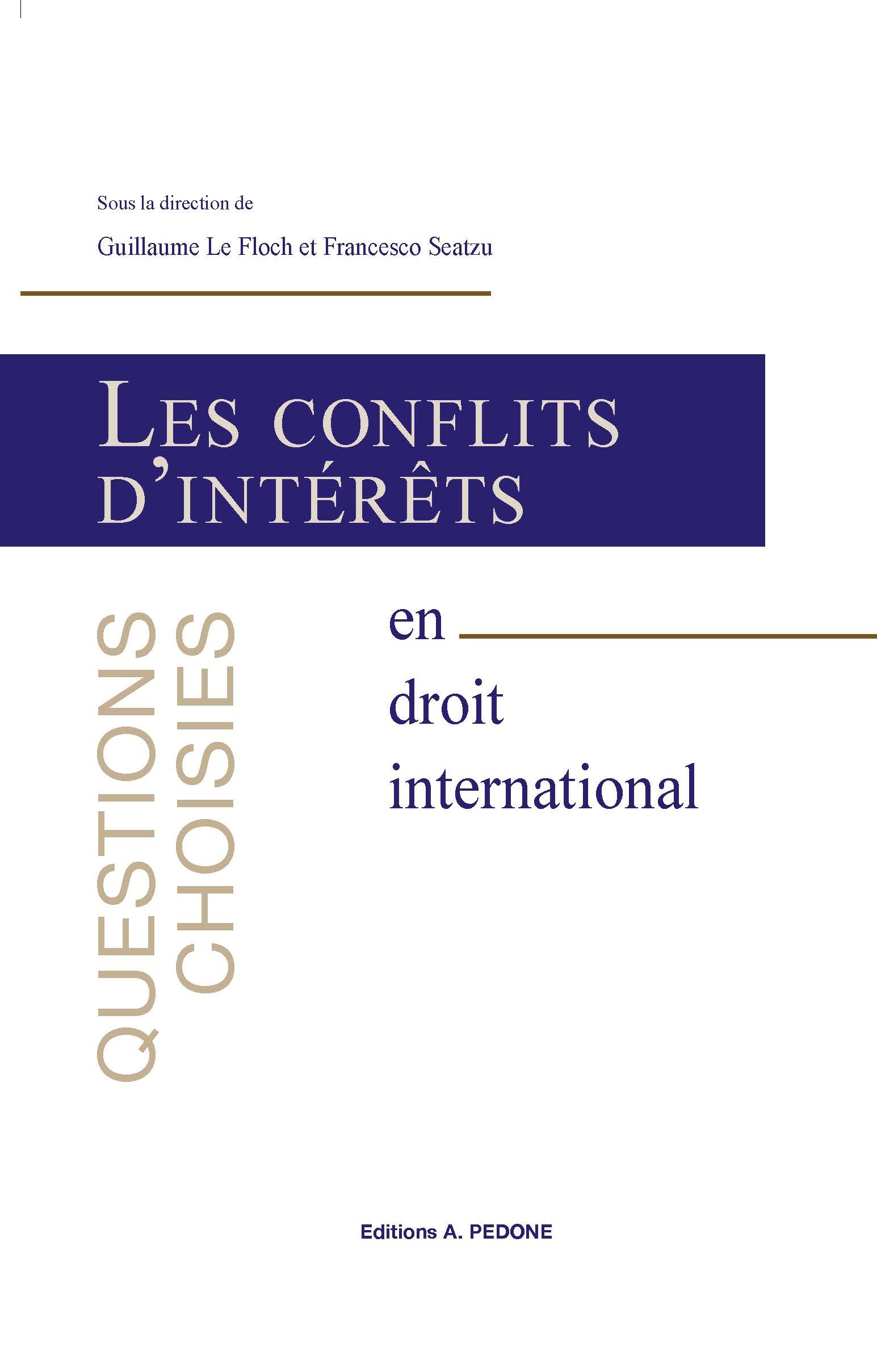 Les conflits d'intérêts en droit international - Editions Pedone